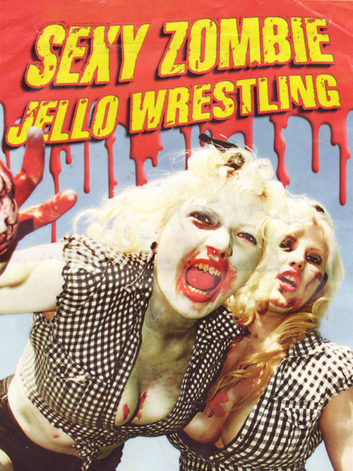 Sexy Zombie Jello Wrestling